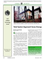 1997 ASHRAE Technology Awards: Total System Approach Saves Energy