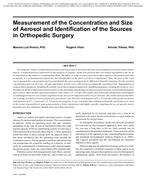 Measurement of the Concentration and Size of Aerosol and Identification of the Sources in Orthopedic Surgery