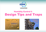 Humidity Control I: Design Tips and Traps