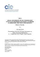 VISUAL EXPERIMENTS ON THE STROBOSCOPIC EFFECTS OF PWM-MODULATED WHITE LED INDOOR ILLUMINATIONS AND THEIR CONSEQUENCES (OP13, Pages 69-79)