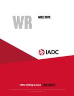 Wire Rope (WR) – Stand-alone Chapter of the IADC Drilling Manual, 12th Edition