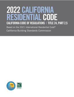 2022 California Residential Code, Title 24, Part 2.5