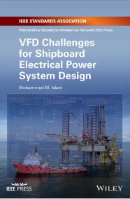 VFD Challenges for Shipboard Electrical Power System Design